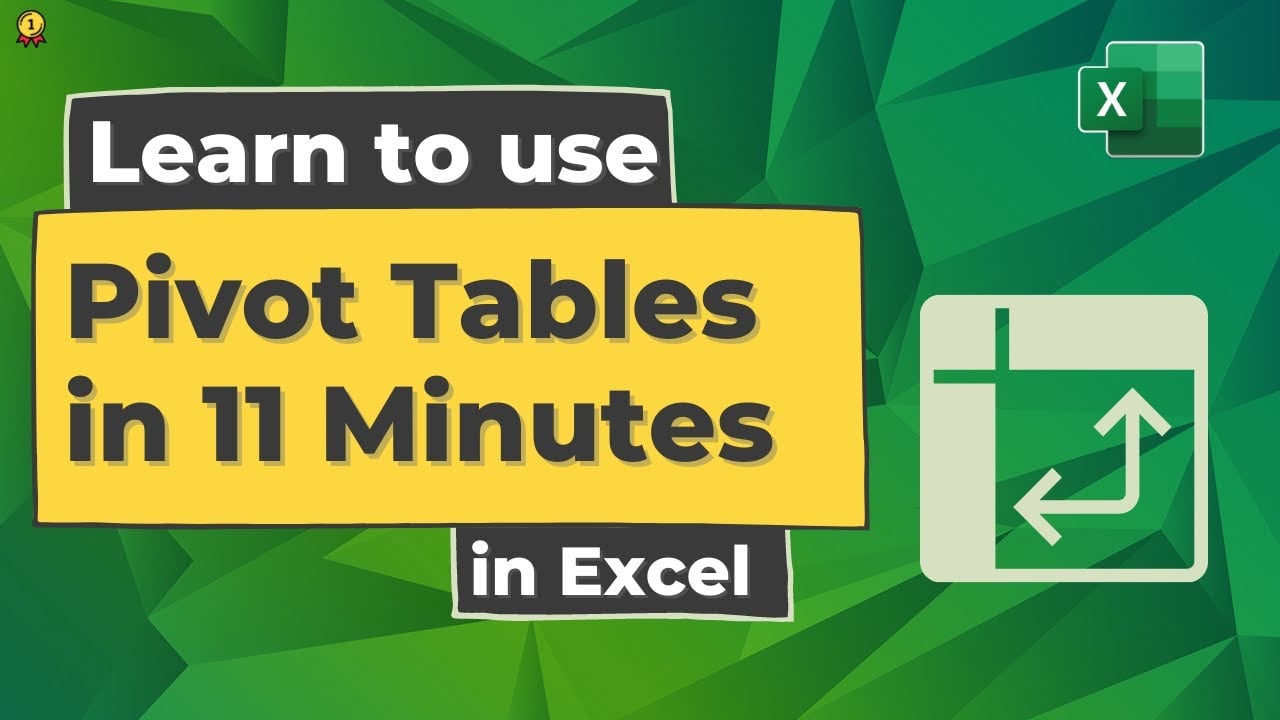 Learn to use Excel Pivot Tables in 11 Minutes
