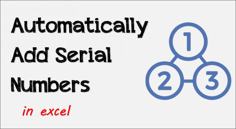 how to automatically add serial numbers in excel featured image