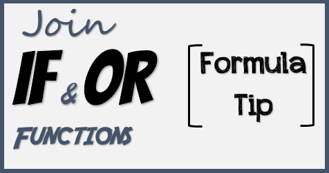 How to Combine IF and OR Functions in Excel [Formula Tip]